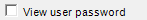 4. View user password checkbox