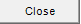 10. Close button