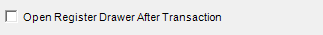 5. Open Register Drawer After Transaction checkbox