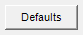 5. Defaults button