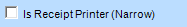 28. Is Receipt Printer (Narrow) checkbox