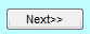 4. Next>> button