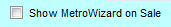 9. Show MetroWizard on Sale check