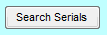 16. Search Serials button