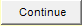 3. Continue button